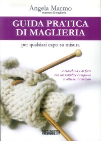 Immagine copertina libro Guida pratica di maglieria per qualsiasi capo su misura