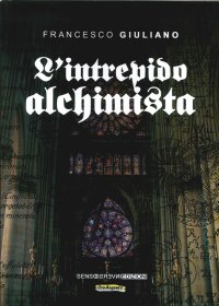 Immagine copertina libro L'intrepido alchimista