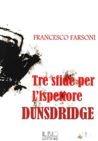 Immagine copertina libro Tre sfide per l'ispettore Dunsdridge