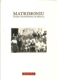 Immagine copertina libro Matrimoniu. Nozze tradizionali di Sicilia