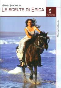 Immagine copertina libro Le scelte di Erica