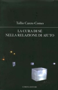 Immagine copertina libro La cura di sé nella relazione di aiuto