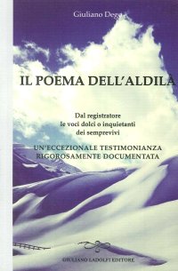 Immagine copertina libro Il poema dell'aldilà. Dal registratore le voci dolci o inquietanti dei semprevivi. Un'eccezionale testimonianza rigorosamente documentata
