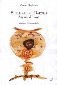 Immagine copertina libro Sulle ali del Barolo. Appunti di viaggio