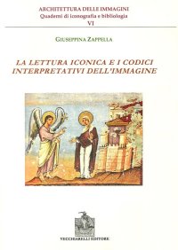 Immagine copertina libro La lettura iconica e i codici interpretativi dell'immagine