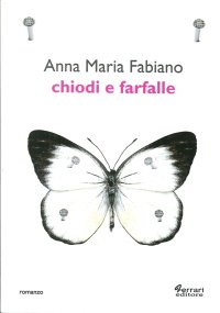 Immagine copertina libro Chiodi e farfalle