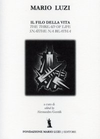 Immagine copertina libro Il filo della vita. Ediz. italiana, inglese e irlandese