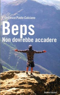 Immagine copertina libro Beps. Non dovrebbe accadere