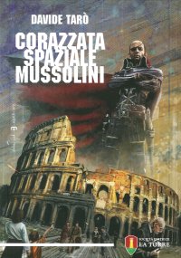 Immagine copertina libro Corazzata spaziale Mussolini
