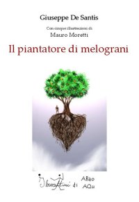 Immagine copertina libro Il piantatore di melograni