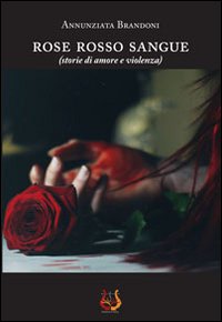 Immagine copertina libro Rose rosso sangue