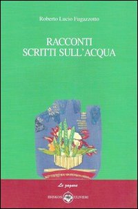 Immagine copertina libro Racconti scritti sull'acqua