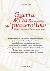 Immagine copertina libro Guerra & pace (e un giallo) sul pianerottolo