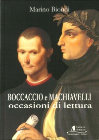 Immagine copertina libro Boccaccio e Machiavelli. Occasioni di lettura
