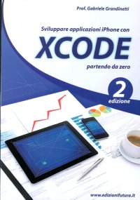 Immagine copertina libro Sviluppare applicazioni Iphone con XCode partendo da zero