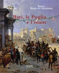 Immagine copertina libro Bari, la Puglia e l'Islam