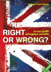 Immagine copertina libro Right or wrong? La tua guida all'inglese perfetto