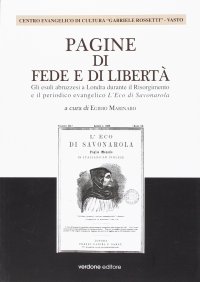Immagine copertina libro Pagine di fede e di libertà. Gli esuli abruzzesi a Londra durante il Risorgimento e il periodico evangelico l'Eco di Savonarola