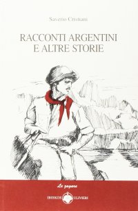 Immagine copertina libro Racconti argentini e altre storie