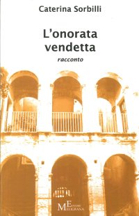 Immagine copertina libro L'onorata vendetta