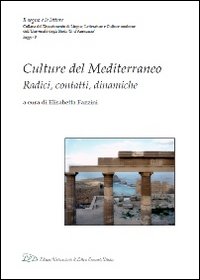 Immagine copertina libro Culture del mediterraneo. Radici, contatti, dinamiche