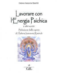 Immagine copertina libro Lavorare con l'energia psichica