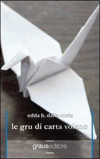 Immagine copertina libro Le gru di carta volano