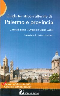 Immagine copertina libro Guida turistico-culturale di Palermo e provincia