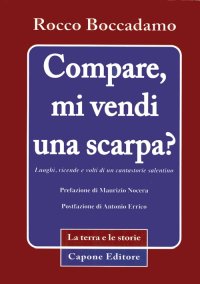 Immagine copertina libro Compare, mi vendi una scarpa? Luoghi, vicende e volti di un cantastorie