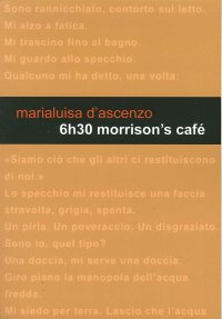 Immagine copertina libro 6h30 Morrison's Café