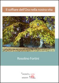 Immagine copertina libro Il soffiare dell'ora nella nostra vita