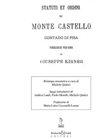 Immagine copertina libro Statuti e ordini di Monte Castello contado di Pisa pubblicati per cura di Giuseppe Kirner