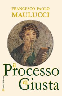 Immagine copertina libro Il processo di Giusta