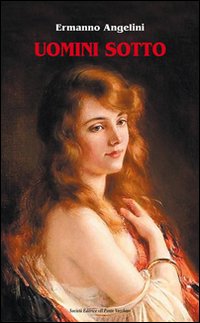 Immagine copertina libro Uomini sotto