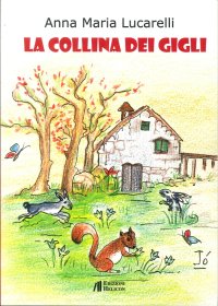 Immagine copertina libro La collina dei gigli