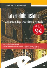 Immagine copertina libro La variabile Costante. Costante indaga tra Milano e Acireale