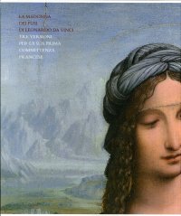 Immagine copertina libro La Madonna dei fusi di Leonardo da Vinci tre versioni per la sua prima committenza francese. Ediz. italiana e inglese