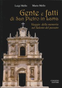 Immagine copertina libro Gente e fatti di San Pietro in Lama. Viaggio della memoria nel Salento del passato