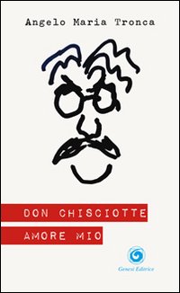 Immagine copertina libro Don Chisciotte amore mio