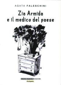 Immagine copertina libro Zia Armida e il medico del paese