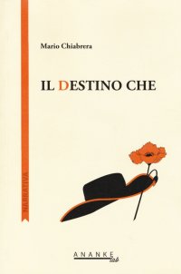 Immagine copertina libro Il destino che