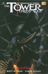 Immagine copertina libro The Tower chronicles-Le cronache di Tower. Vol. 3: Geisthawk