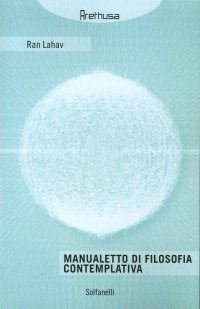 Immagine copertina libro Manualetto di filosofia contemplativa