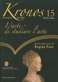 Immagine copertina libro Kronos. Vol. 15: L'arte di studiare l'arte-Scritti degli amici di regina Poso