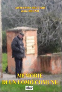 Immagine copertina libro Memorie di un uomo comune