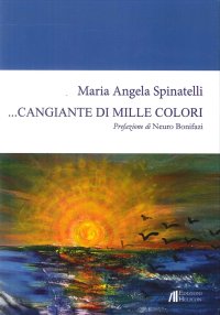 Immagine copertina libro ... Cangiante di mille colori