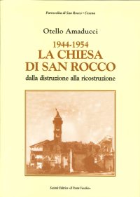Immagine copertina libro 1944-1954 la chiesa di San Rocco dalla distruzione alla ricostruzione