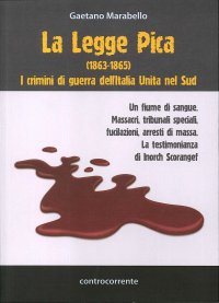Immagine copertina libro La legge Pica (1863-1865). I crimini di guerra dell'Italia unita nel Sud