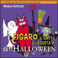 Immagine copertina libro Figaro il gatto e la festa di GattHallowen. Ediz. illustrata
