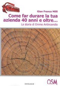 Immagine copertina libro Come far durare la tua azienda 40 anni
